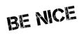 Be Nice rubber stamp