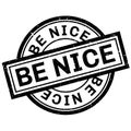 Be Nice rubber stamp