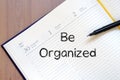 Be organized write on notebook