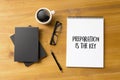 BE PREPARED and PREPARATION IS THE KEY plan perform Business co Royalty Free Stock Photo