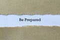 Be prepared on paper Royalty Free Stock Photo