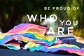 Be proud of who you are Royalty Free Stock Photo