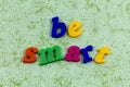 Be smart educated knowledge learn leadership teach intelligent