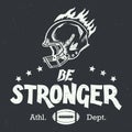 Be stronger american football hand-lettering Royalty Free Stock Photo