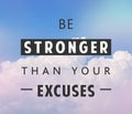 Be stronger quote poster