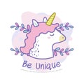 Be unique quote of cute unicorn doodle isolated on white.