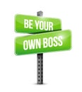 be your own boss road sign illustration design