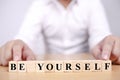 Be Yourself, Motivational Business Words Quotes Concept Royalty Free Stock Photo