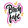 Beach Baby. Hand drawn vector lettering. Motivation phrase.