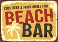 Beach bar retro damaged rusty sign