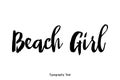 Beach Girl Bold Typography Text Lettering Quote Vector Design