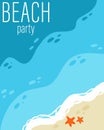 Beach party poster. Seaside top view. Sand and ocean with starfish, paradise landscape, summer vacation card with text, travel Royalty Free Stock Photo