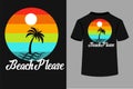Beach Please T-Shirt Design. Royalty Free Stock Photo