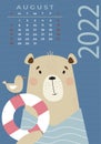 Bear calendar. August 2022. Cute bear tourist with a seagull and lifebuoy. Vector illustration. Vertical template. A week From