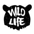 Bear head silhouette with text wild life. Lettering style. Vector icon