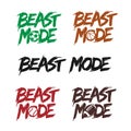 Beast mode quote lettering set. Vector illustration.
