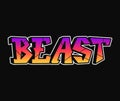 Beast word trippy psychedelic graffiti style letters.Vector hand drawn doodle cartoon logo beast illustration. Funny