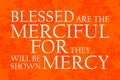 Beatitudes Mercy Plain Text Orange Royalty Free Stock Photo