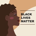 Beautiful black womam profile. Black Lives Matter poster.