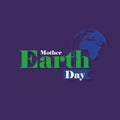 Mother Earth Day Banner - Illustration. Globe Illustration.