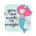 Beautiful cartoon mermaid girl with inspirational quote