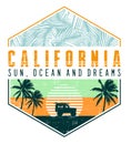 California, sun, ocean and dreams.