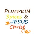 Pumpkin spices and Jesus Christ