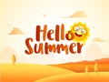 Beautiful desert landscape background with cartoon character of sun for Hello Summer celebration concept. Can be used as greeting