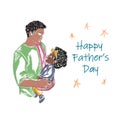 Beautiful and festive card, dad with his daughter, happy fathers day Royalty Free Stock Photo