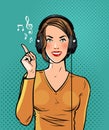 Beautiful girl in headphones listening to music. Pop art retro comic style. Cartoon vector illustration