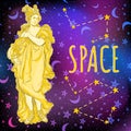 Beautiful Greek goddess on space background. The mythological heroine of ancient Greece. Outer space vector illustration.