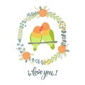 Beautiful greeting card with floral wreath,birds lovebirds and lettering I love you. Royalty Free Stock Photo