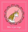 Beautiful greeting card with white unicorn inside floral wreath with lettering on pink background. Vector illustration