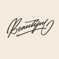 Beautiful hand lettering typography compliment words poster