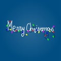 Beautiful handwritten inscription in white on a classic blue background. A multicolored garland with many lights hangs from the