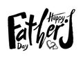 Beautiful handwritten text Happy Father`s Day on a textured back