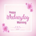 Beautiful Happy Wednesday Morning Vector Background Illustration