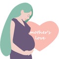 Beautiful pregnant woman feels her baby. The inscription inside the heart mothers love. Creative vector illustration