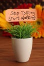 Stop talking start walking