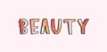 Beauty word written with cool funky creative calligraphic font decorated by colorful stains and dots. Modern trendy hand