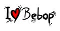 Bebop music love message