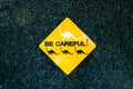 Becareful sign Royalty Free Stock Photo