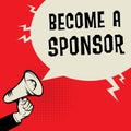 Become a Sponsor business concept