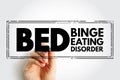 BED Binge Eating Disorder - severe, life-threatening, and treatable eating disorder, acronym text concept stamp