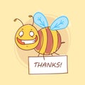 Bee holding sign with inscription thanks. Funny character