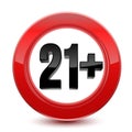 Age limit sign or icon in red. 21 plus years. Vector isolated on white background.