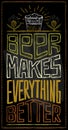 Beer makes everything better chalkboard quote card