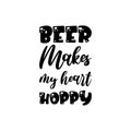 beer makes my heart hoppy black letter quote