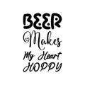 beer makes my heart hoppy black letter quote