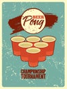 Beer Pong typographical vintage grunge style poster. Retro vector illustration. Royalty Free Stock Photo